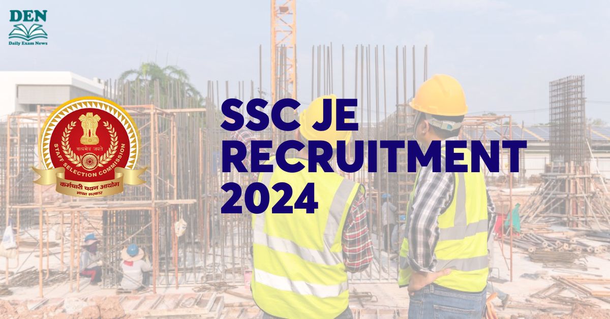 SSC JE Recruitment 2024, Apply for 968 Vacancies!