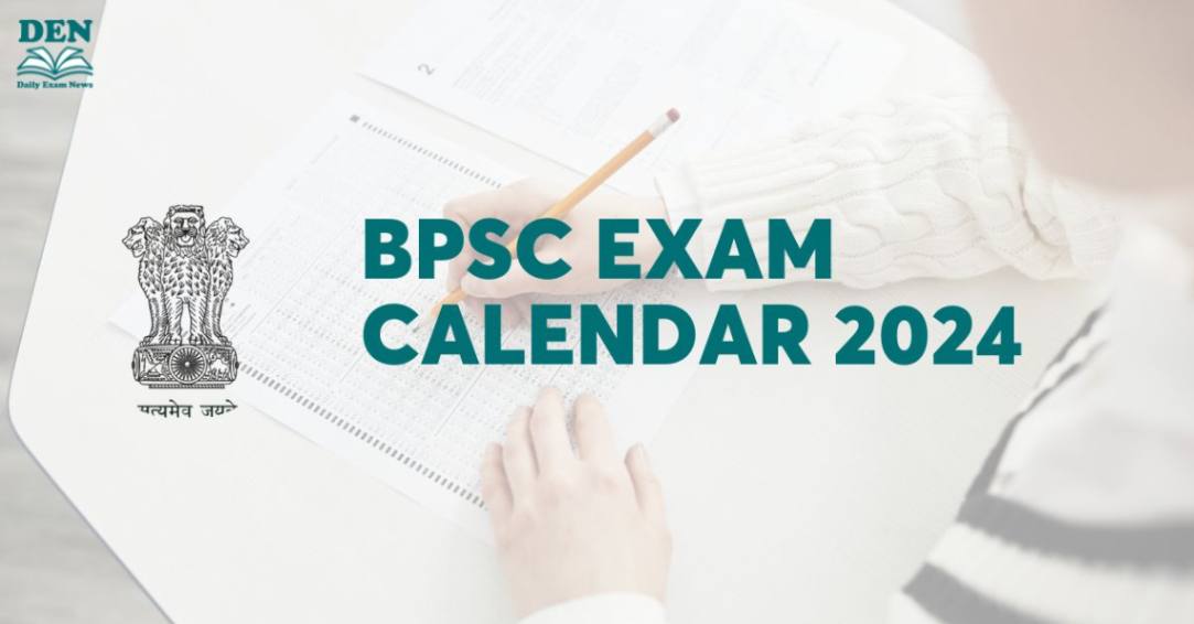 BPSC Exam Calendar 2024