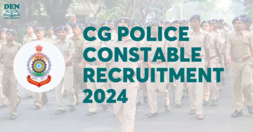 CG Police Constable Recruitment 2024