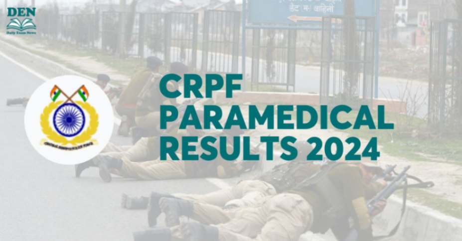 CRPF Paramedical Results 2024 Out, Download Here!