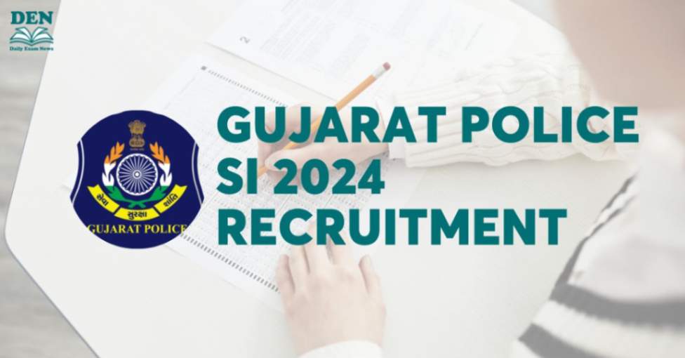 Gujarat Police SI 2024 Recruitment