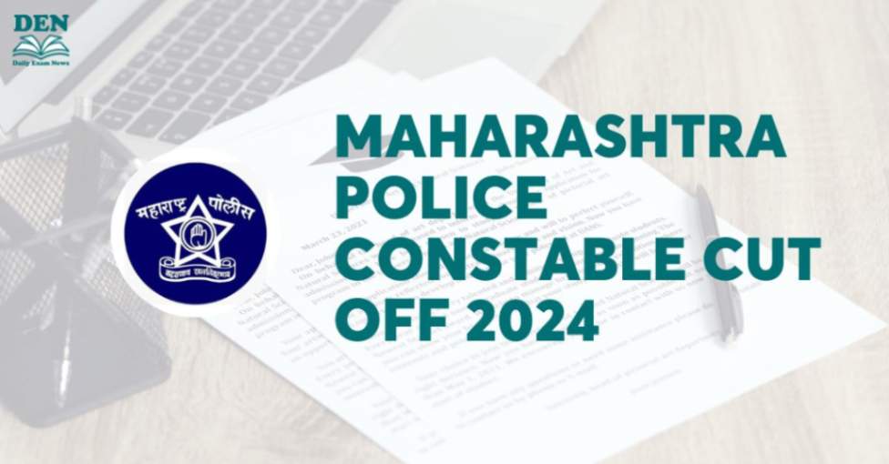Maharashtra Police Constable Cut Off 2024