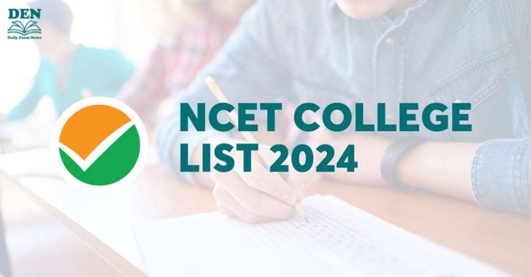 NCET College List 2024