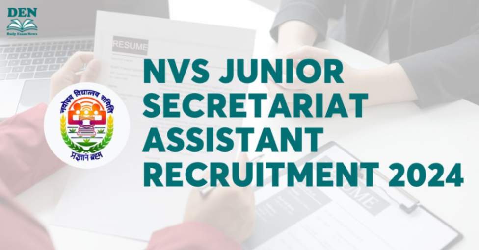 NVS Junior Secretariat Assistant Recruitment 2024, Apply Here!