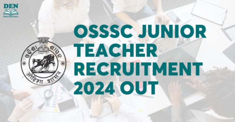 Odisha Junior Teacher Recruitment 2024, Apply Here!