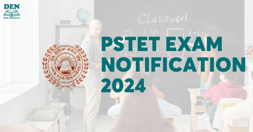 PSTET Exam Notification 2024
