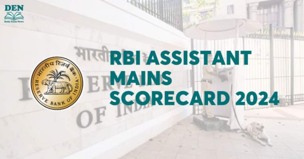 RBI Assistant Mains Scorecard 2024 Out, Download Here!