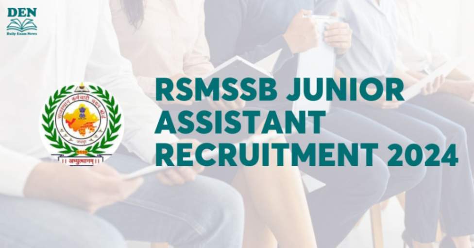 RSMSSB Junior Assistant Recruitment 2024 Out, Check Here!