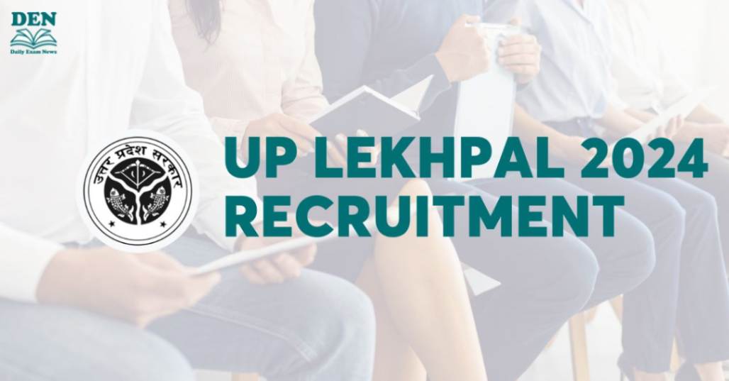 UP Lekhpal 2024 Recruitment, Apply Here!