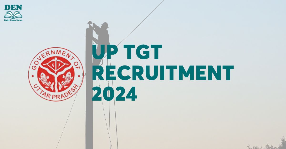 UP TGT Exam Recruitment 2024 Out Soon, See Eligibility & More!