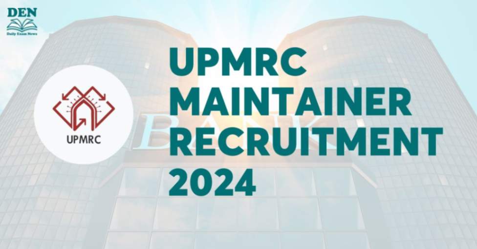 UPMRC Maintainer Recruitment 2024