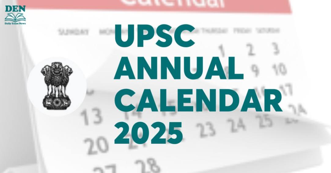 UPSC Exam Calendar 2025, Download PDF Here!