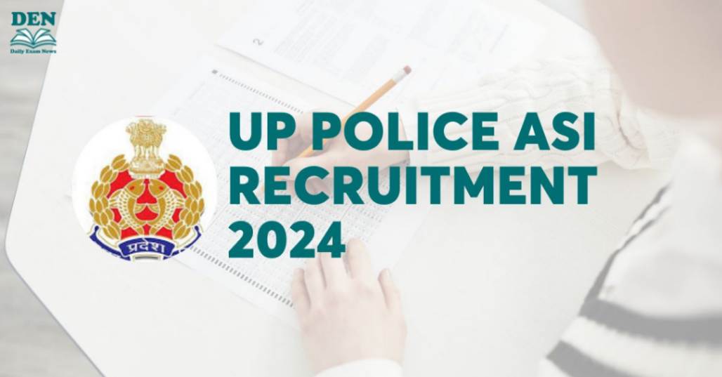 UP Police ASI Recruitment 2024: Apply For 653 Vacancies!