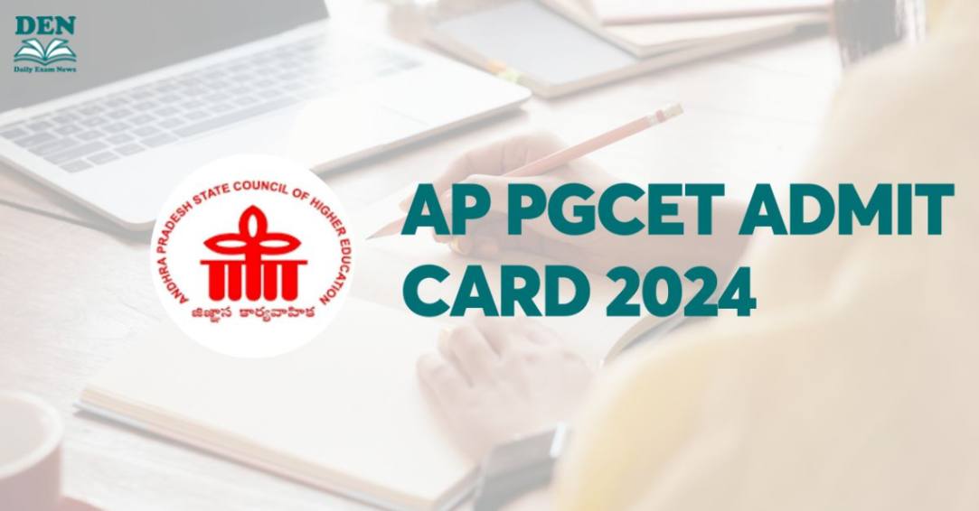 AP PGCET Admit Card 2024, Download Here!