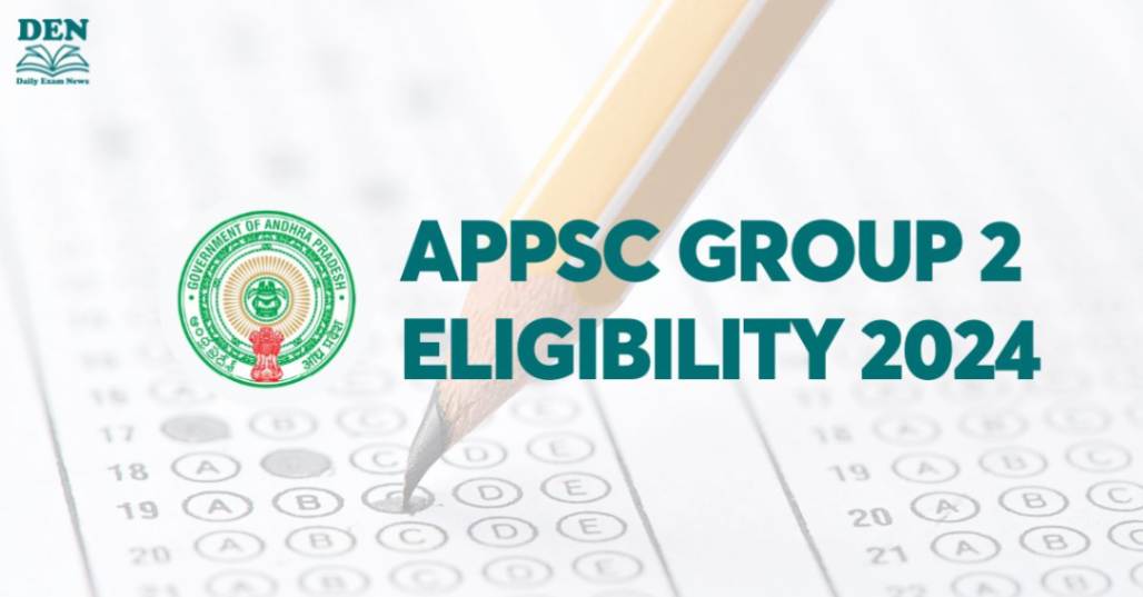 APPSC Group 2 Eligibility 2024, Check Here!