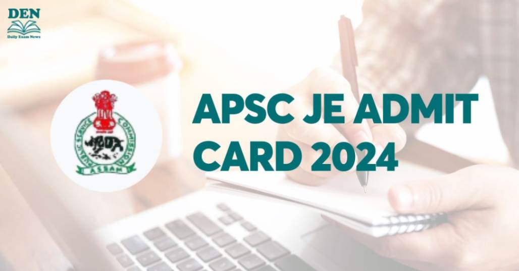 APSC JE Admit Card 2024