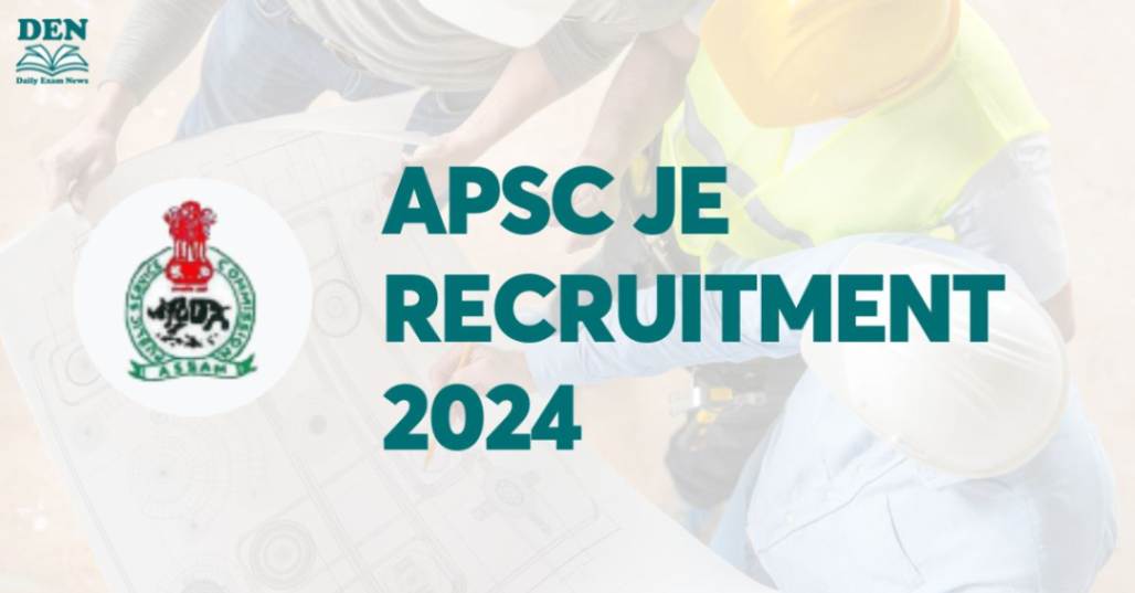 APSC JE Recruitment 2024, Apply for 80 Vacancies!