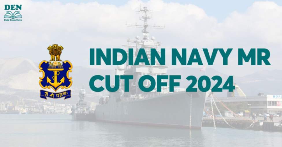 Indian Navy MR Cut Off 2024