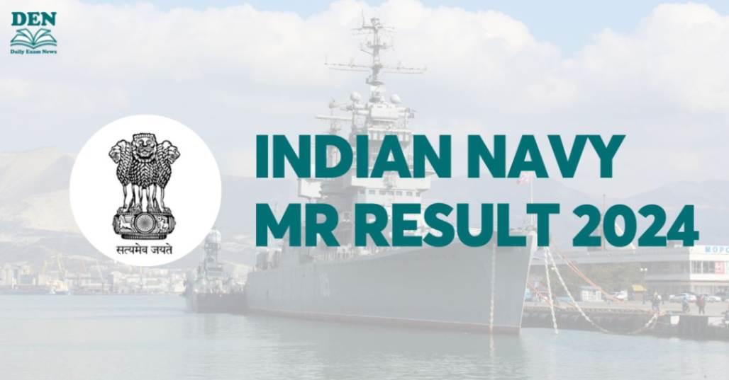 Indian Navy MR Result 2024, Download Here!