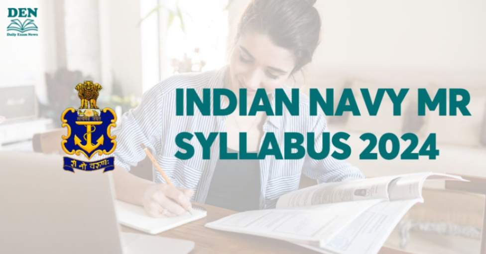 Indian Navy MR Syllabus 2024, Download Here!