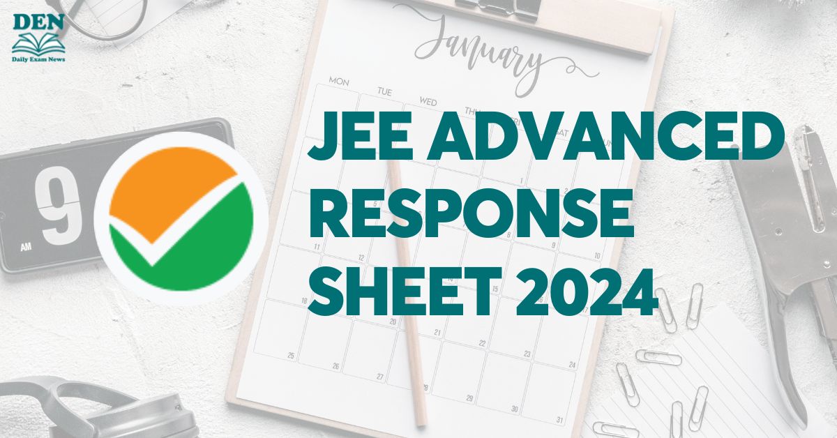 JEE Advanced Response Sheet 2024, Download Here!