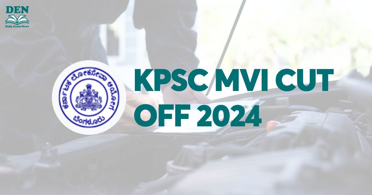 KPSC MVI Cut Off 2024, Check Expected Cut Off!