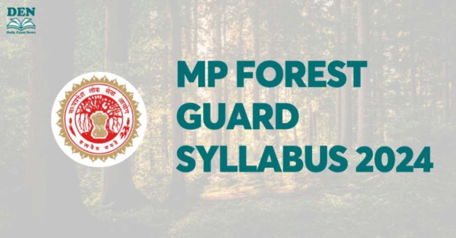 MP Forest Guard Syllabus 2024, Download Here!