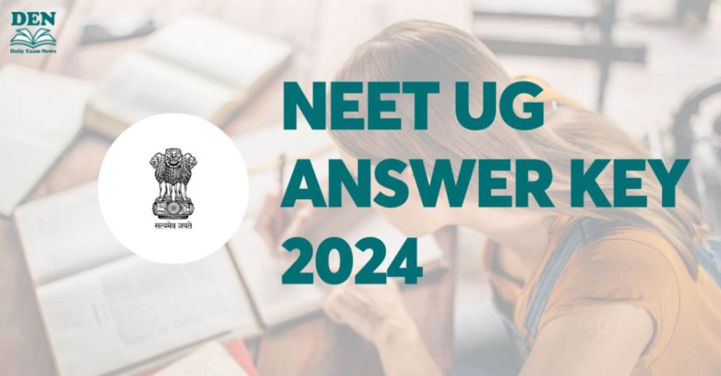 NEET UG Answer Key 2024, Download Here!