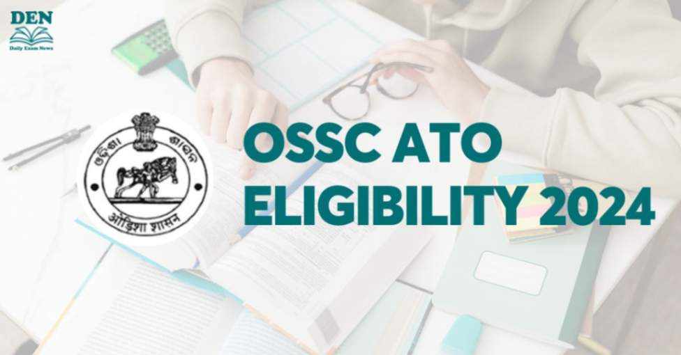 OSSC ATO Eligibility 2024