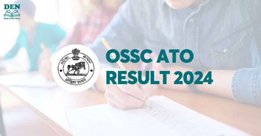 OSSC ATO Result 2024, Download Here!