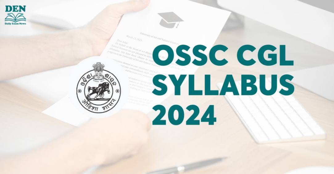 OSSC CGL Syllabus 2024