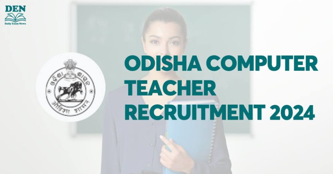 Odisha Computer Teacher Recruitment 2024