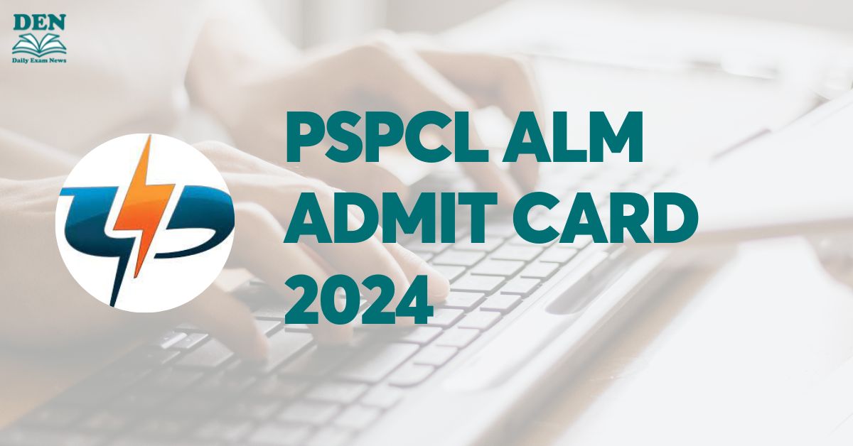 PSPCL ALM Admit Card 2024