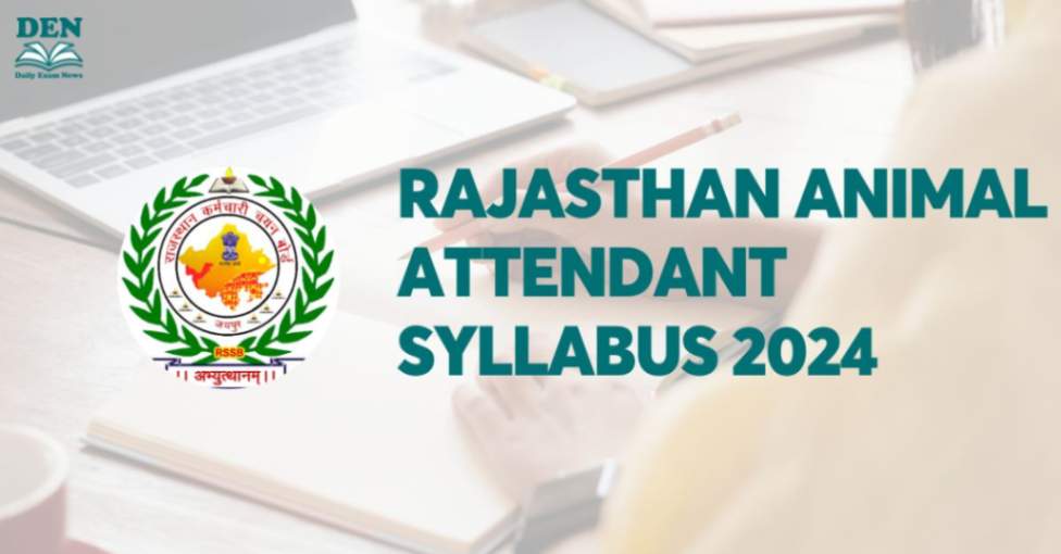 Rajasthan Animal Attendant Syllabus 2024