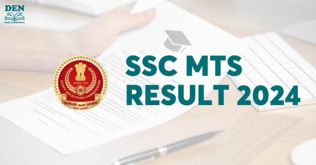 SSC MTS Result 2024, Check Exam Dates Here!