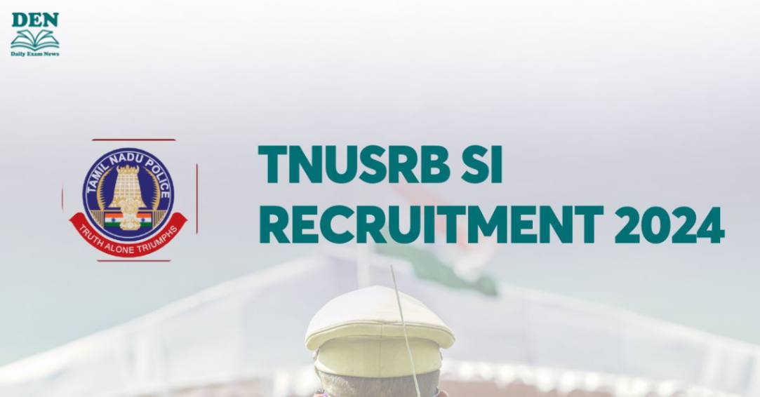 TNUSRB SI Recruitment 2024, Check Vacancies!