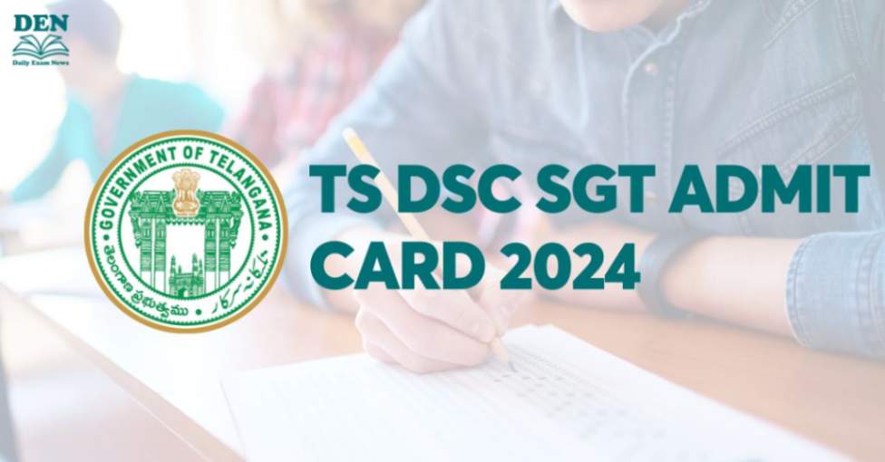 TS DSC SGT Admit Card 2024