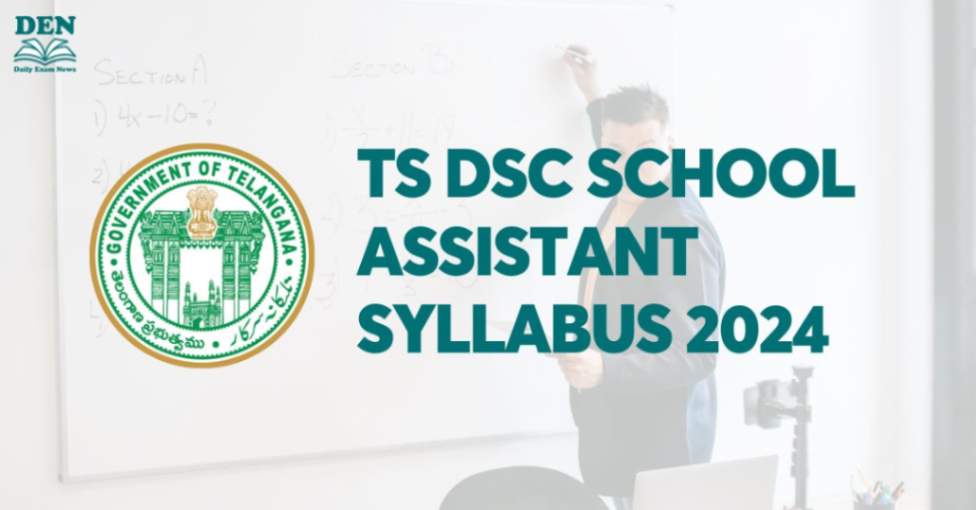 TS DSC School Assistant Syllabus 2024, Download Here!