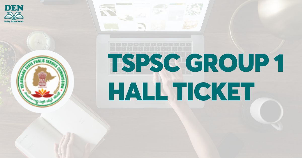 TSPSC Group 1 Hall Ticket 2024, Check Release Date!