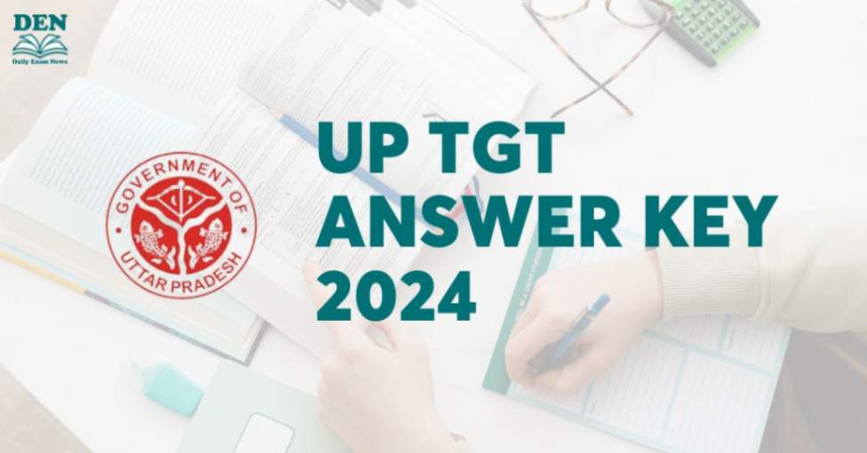 UP TGT Answer Key 2024, Download Here!