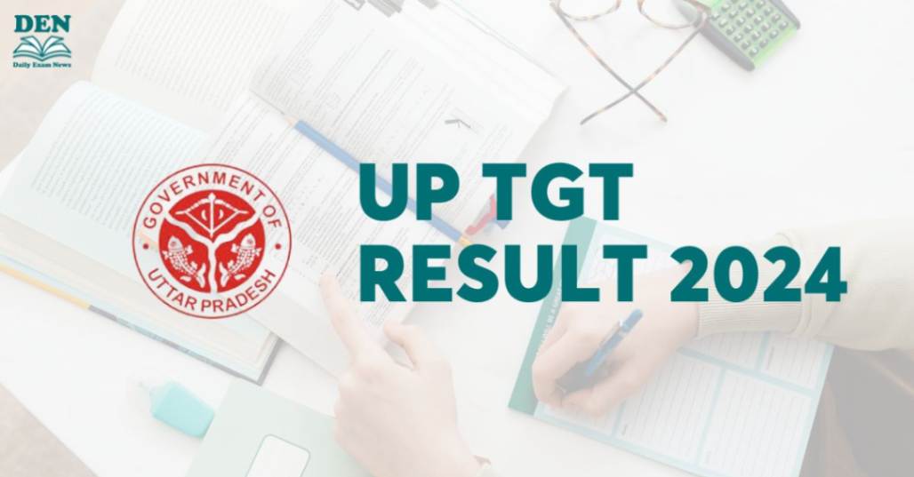 UP TGT Result 2024, Download Here!