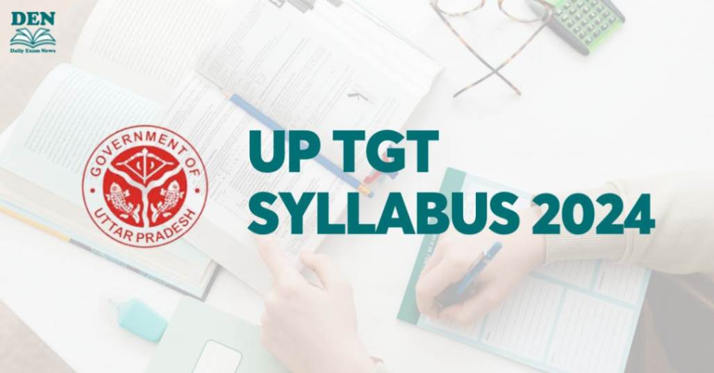 UP TGT Syllabus 2024, Download Here!