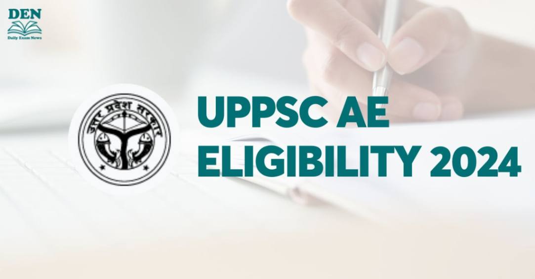 UPPSC AE Eligibility 2024