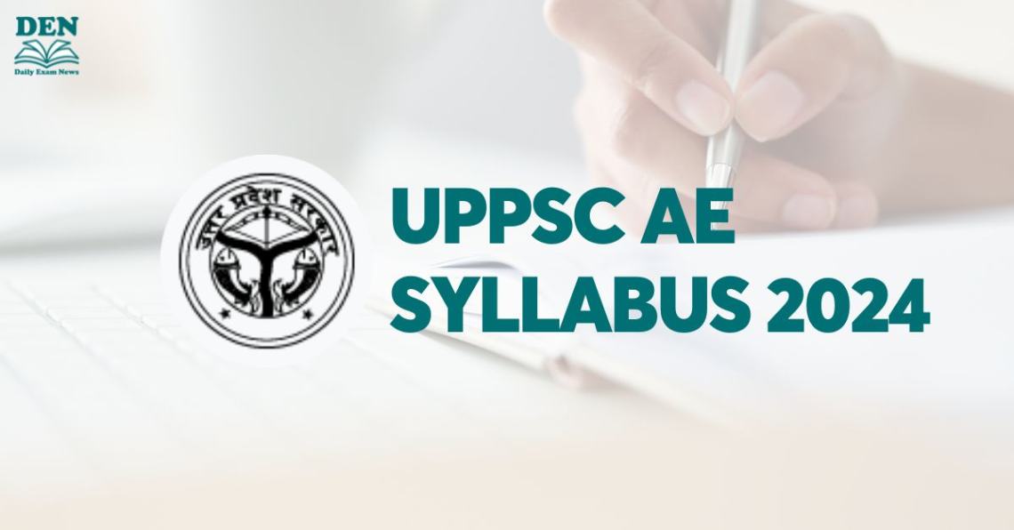 UPPSC AE Syllabus 2024