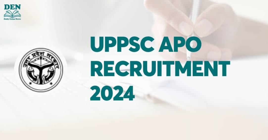 UPPSC APO Recruitment 2024