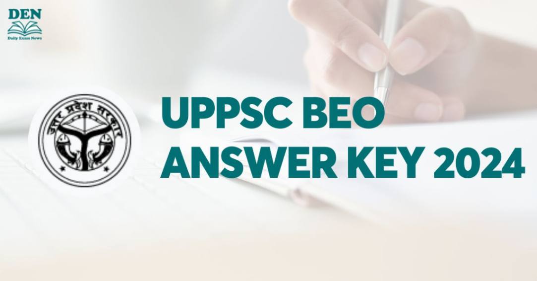 UPPSC BEO Answer Key 2024, Download Here!