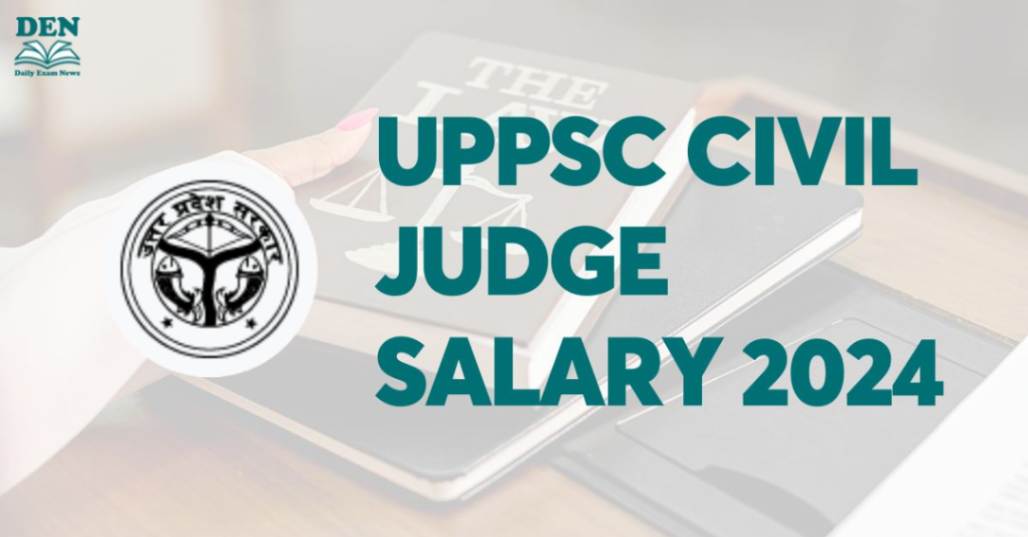 UPPSC Civil Judge Salary 2024