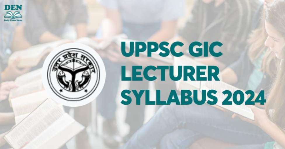 UPPSC GIC Lecturer Syllabus 2024