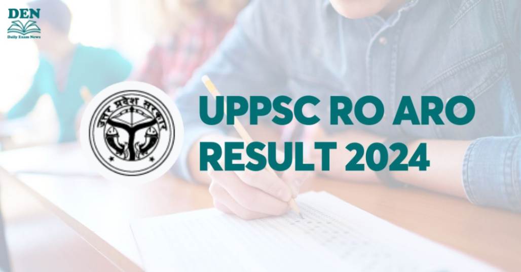 UPPSC RO ARO Result 2024, Download Here!