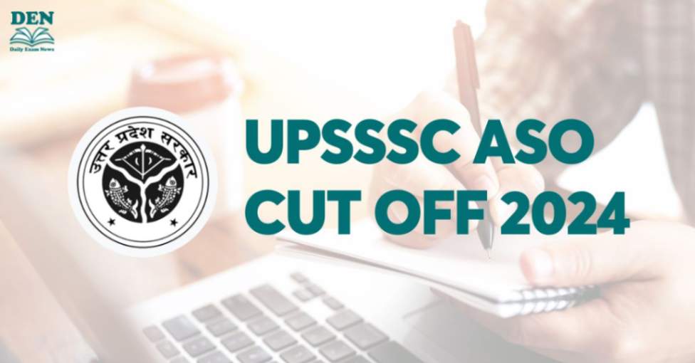 UPSSSC ASO Cut Off 2024